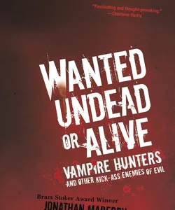 Wanted Undead or Alive