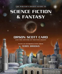 The Writer's Digest Guide to Science Fiction and Fantasy