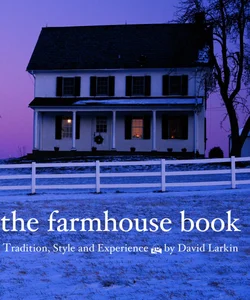 The Farmhouse Book