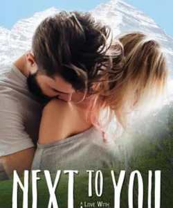 Next to You