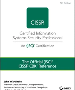 The Official (ISC)2 Guide to the CISSP CBK Reference