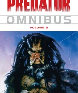 Predator Omnibus Volume 2