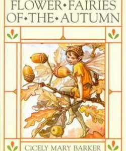 Flower Fairies of the Autumn