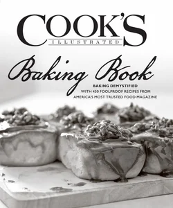 Cook's Illustrated Baking Book