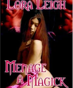 Menage a Magick