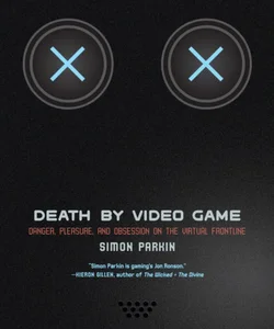 Death by Video Game