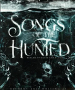 Songs of the Hunted