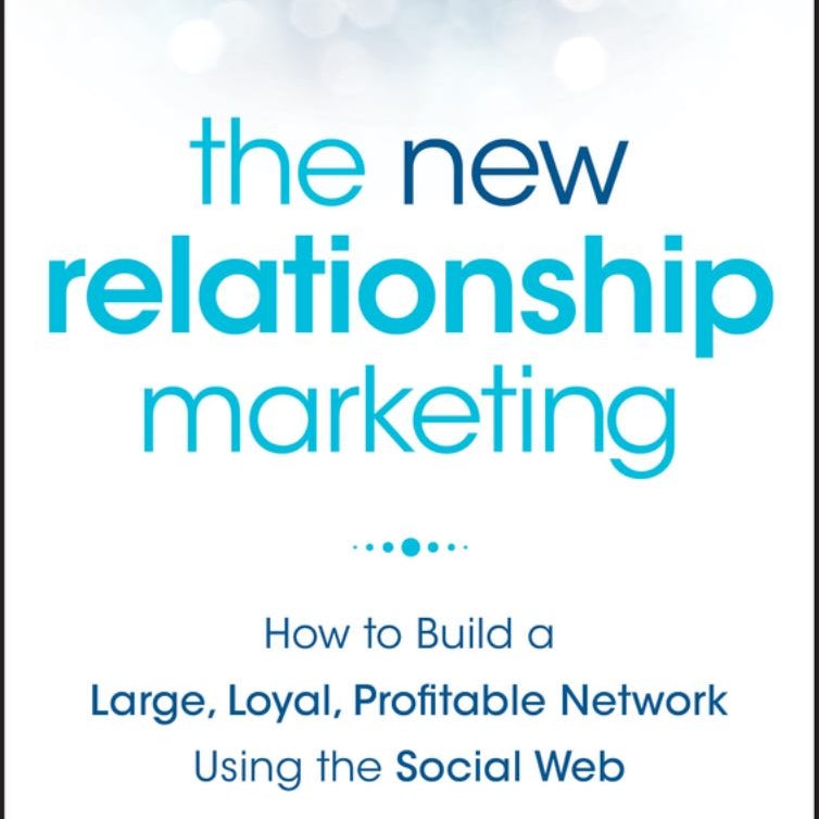 The New Relationship Marketing