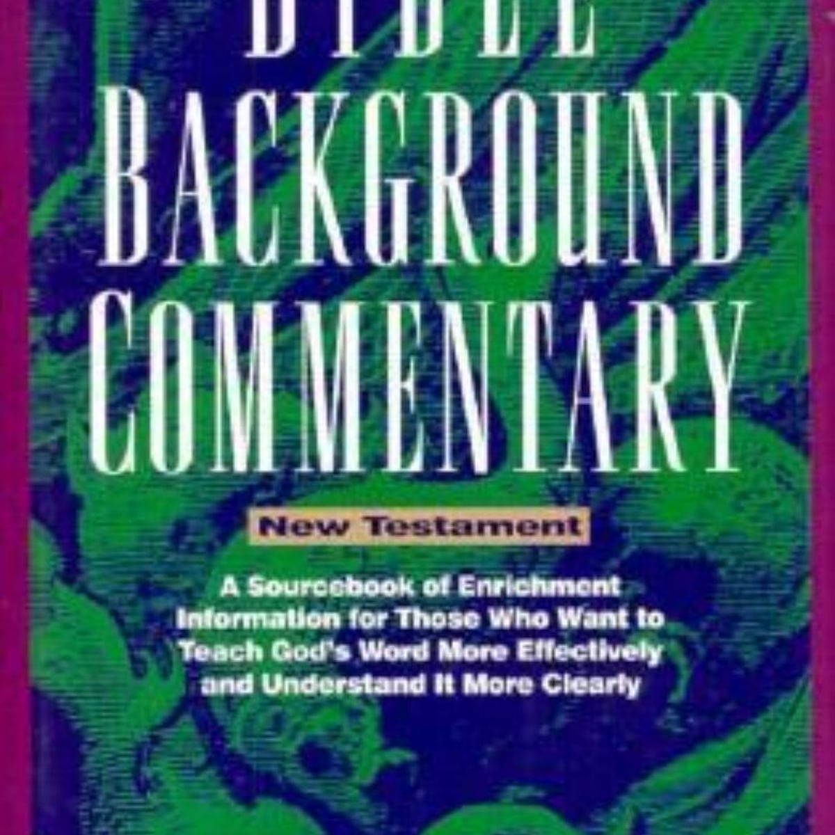 Bible Background Commentary by Lawrence O. Richards