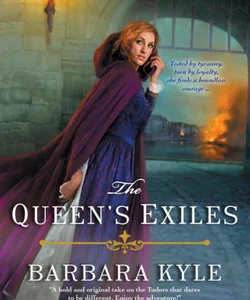 The Queen's Exiles