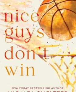 Nice Guys Don't Win