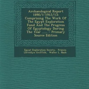 Archaeological Report 1890/1-1912/13