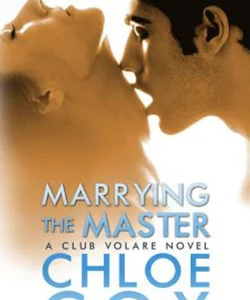 Marrying the Master