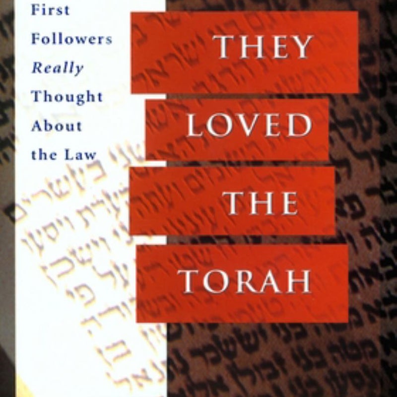 They Loved the Torah