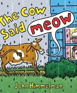 The Cow Said Meow