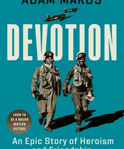 Devotion (Adapted for Young Adults)