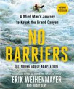 No Barriers (the Young Adult Adaptation)