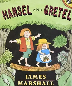 Hansel and Gretel