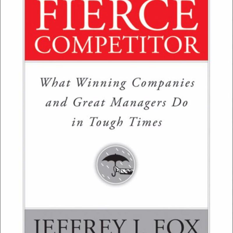 How to Be a Fierce Competitor