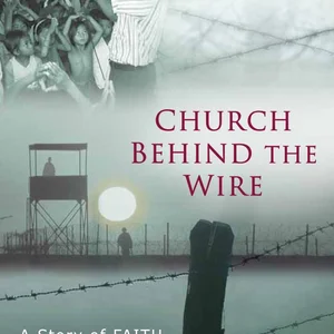 Church Behind the Wire