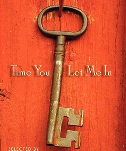 Time You Let Me In