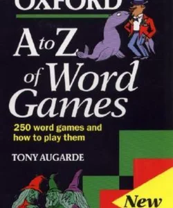 The Oxford a to Z of Word Games