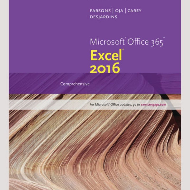 Bundle: New Perspectives Microsoft Office 365 and Excel 2016: Comprehensive, Loose-Leaf Version + LMS Integrated SAM 365 and 2016 Assessments, Trainings, and Projects with 2 MindTap Reader Printed Access Card