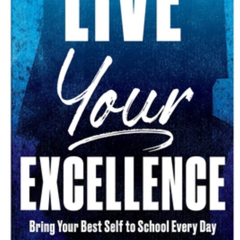 Live Your Excellence