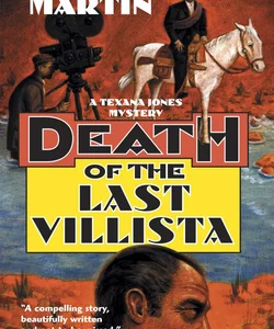 Death of the Last Villista