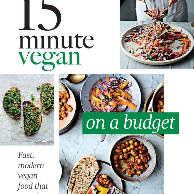15 Minute Vegan: on a Budget