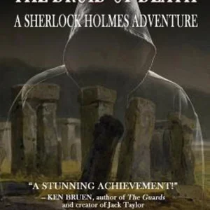 The Druid of Death - a Sherlock Holmes Adventure