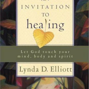 An Invitation to Healing