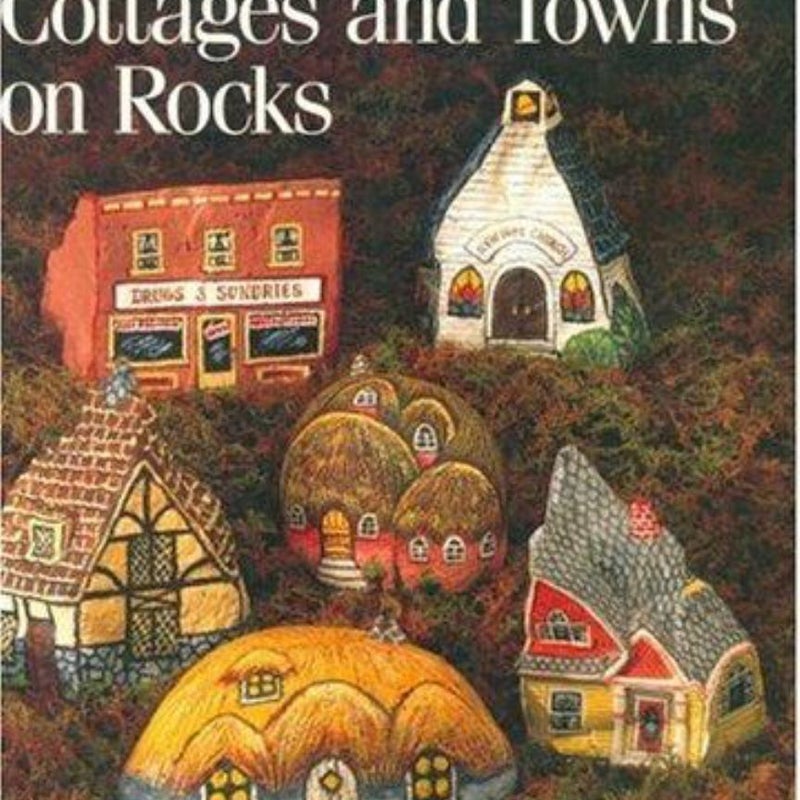 Painting Houses, Cottages and Towns on Rocks