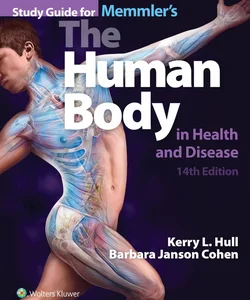 Study Guide to Accompany Memmler's the Human Body in Health and Disease