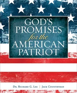 God's Promises for the American Patriot - Soft Cover Edition