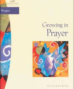 Growing in Prayer