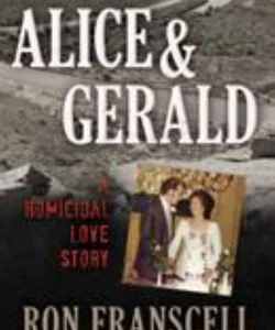 Alice and Gerald