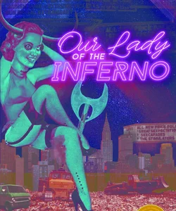 Our Lady of the Inferno