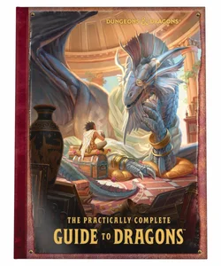 The Practically Complete Guide to Dragons (Dungeons and Dragons Illustrated Book)