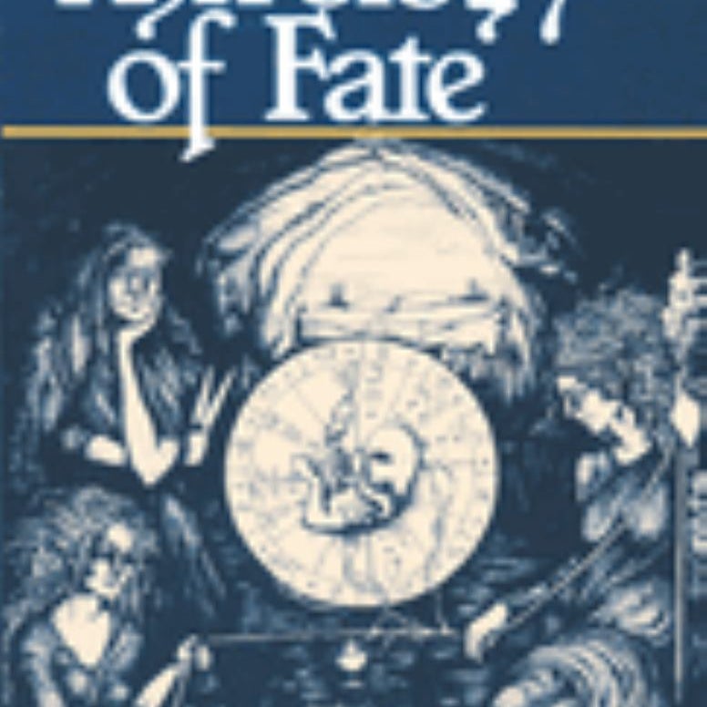 The Astrology of Fate