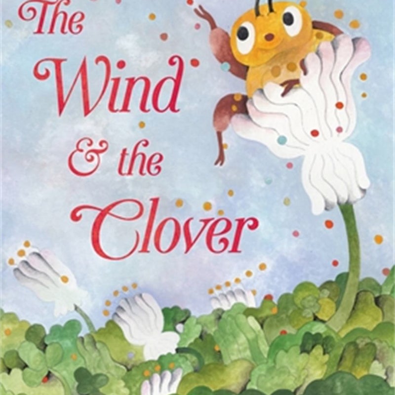 The Wind and the Clover