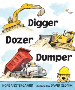 Digger, Dozer, Dumper