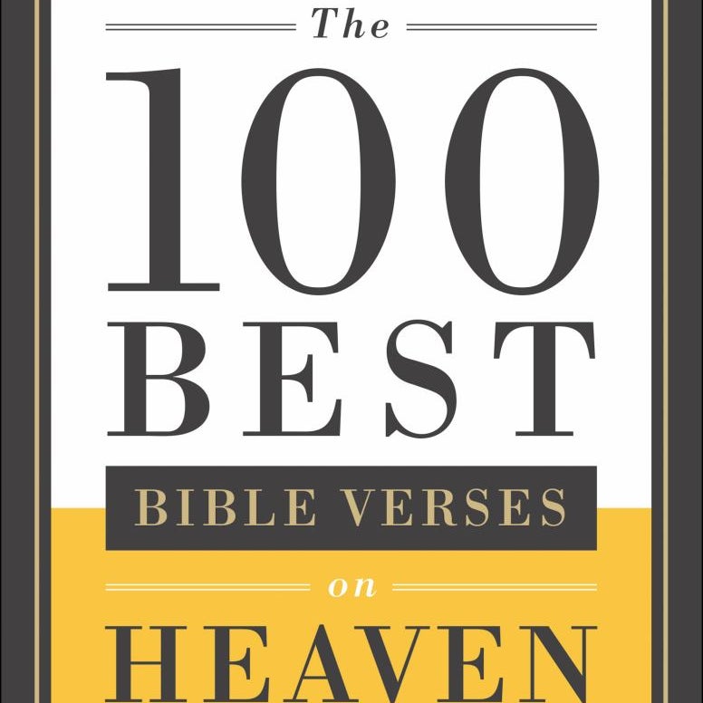 The 100 Best Bible Verses on Heaven