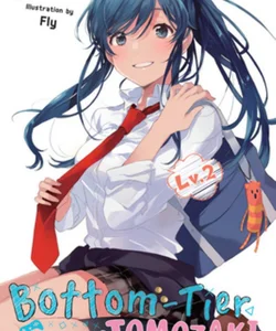 Bottom-Tier Character Tomozaki, Vol. 2 (light Novel)