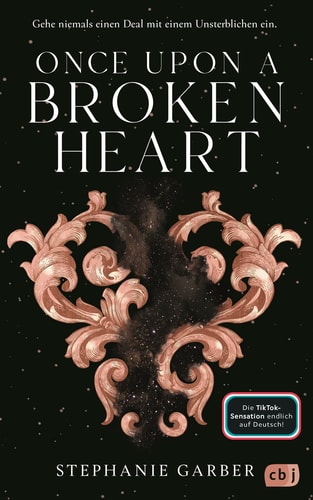 Once Upon a Broken Heart Auftakt der romantischen Fantasy-Bestsellerserie. Mit limitierten Farbschnitt. TikTok made me buy it