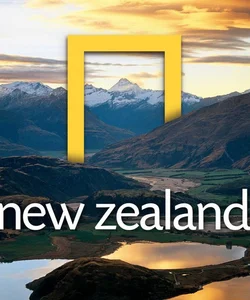 National Geographic Traveler: New Zealand, 2nd Edition