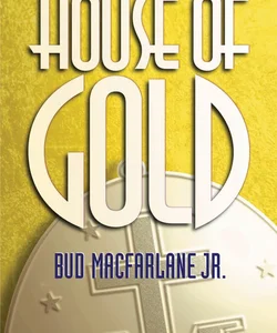 House of Gold