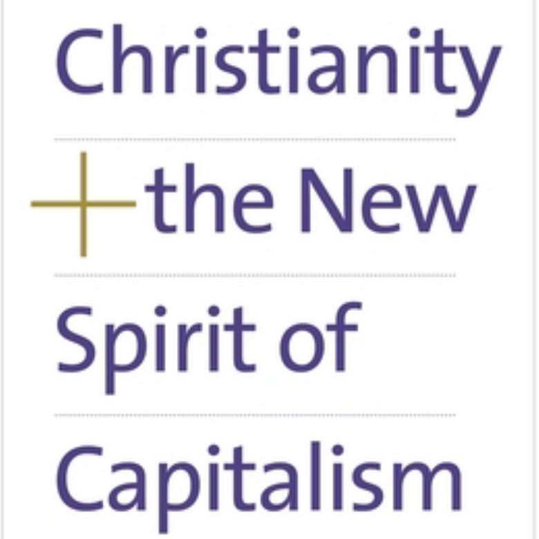 Christianity and the New Spirit of Capitalism