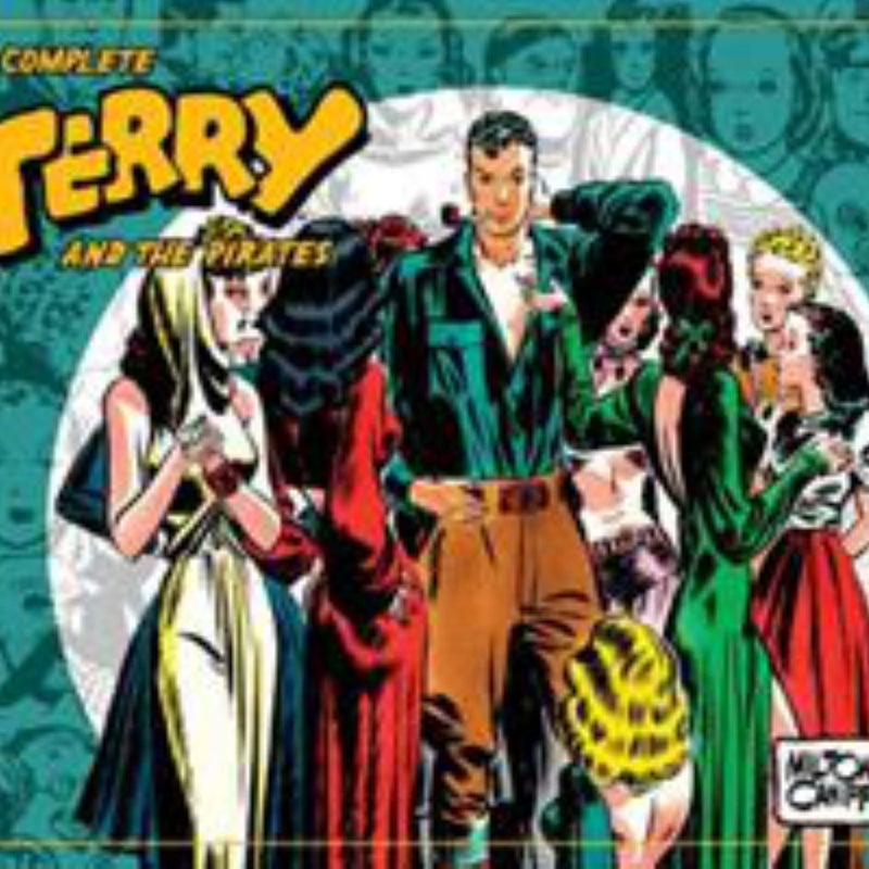 The Complete Terry and the Pirates, Vol. 3: 1939-1940