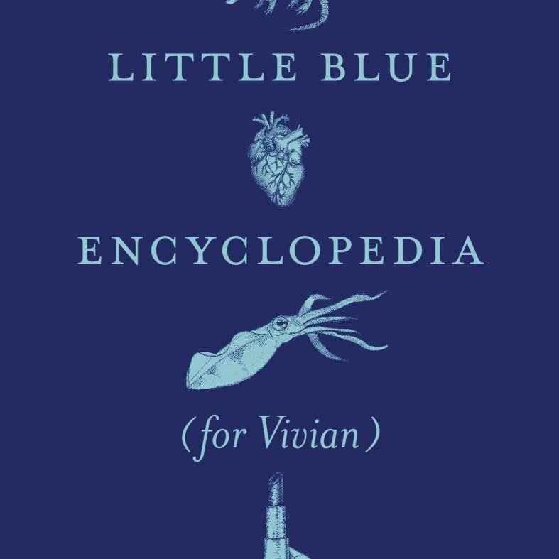 Little Blue Encyclopedia (for Vivian)